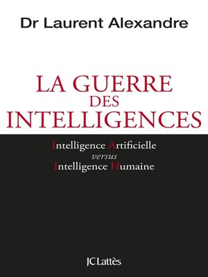 cover image of La guerre des intelligences